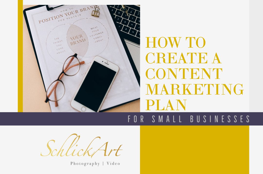 Featured image for “How To Create A Content Marketing Plan For Small Businesses”